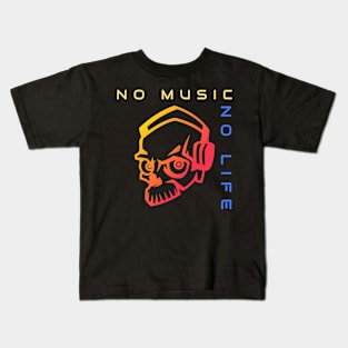 No Music No Life - Headphone Skull - Cool Music Quote Kids T-Shirt